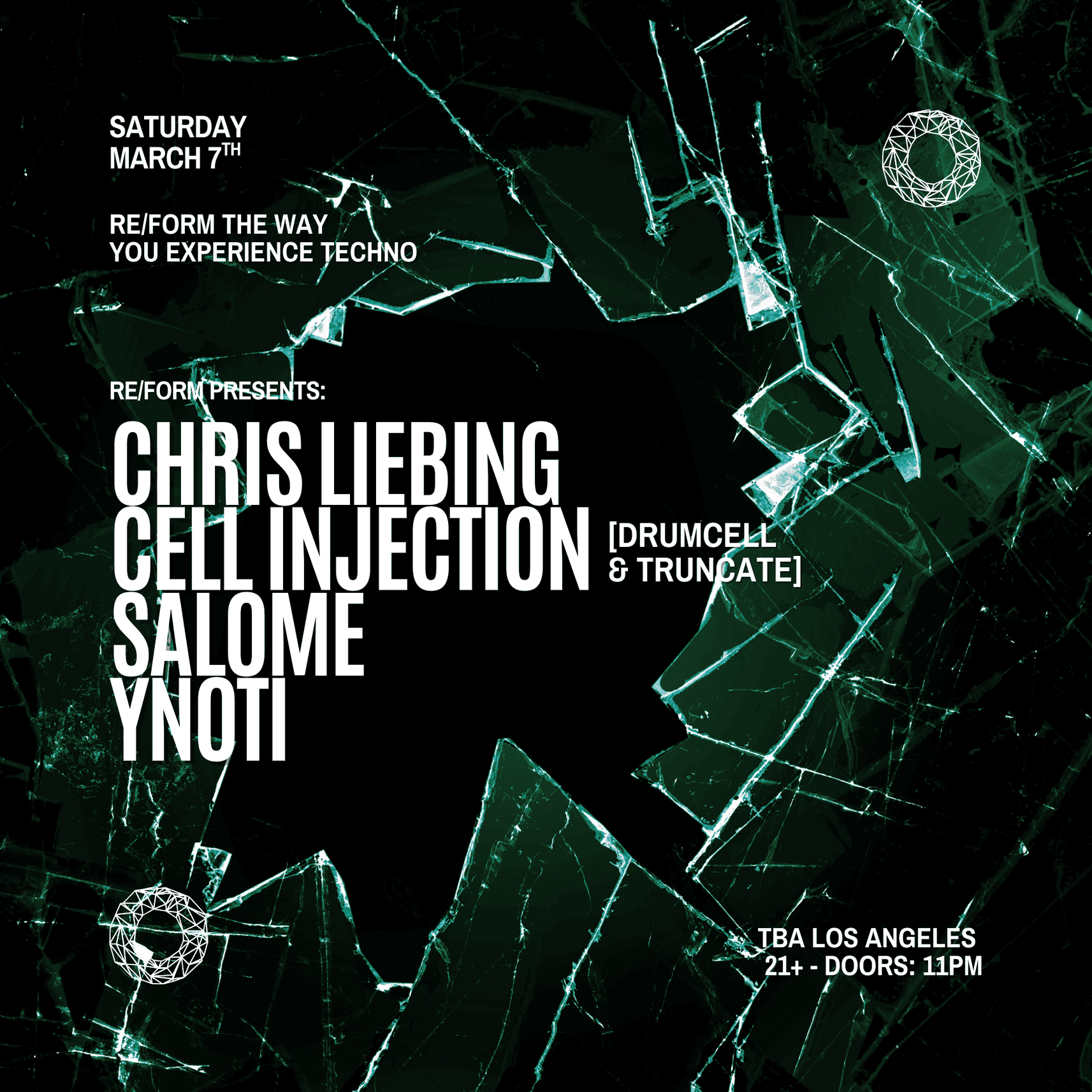 RE/FORM presents: Chris Liebing, Cell Injection (Drumcell b2b Truncate), SALOME, & yNOTi