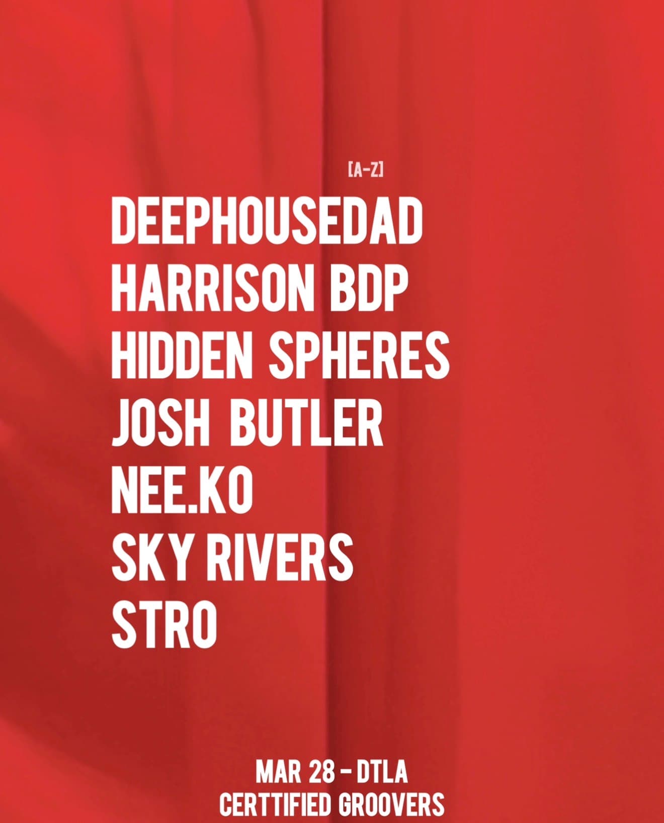 Certified Groovers with Josh Butler, Harrison BDP & Hidden Spheres…