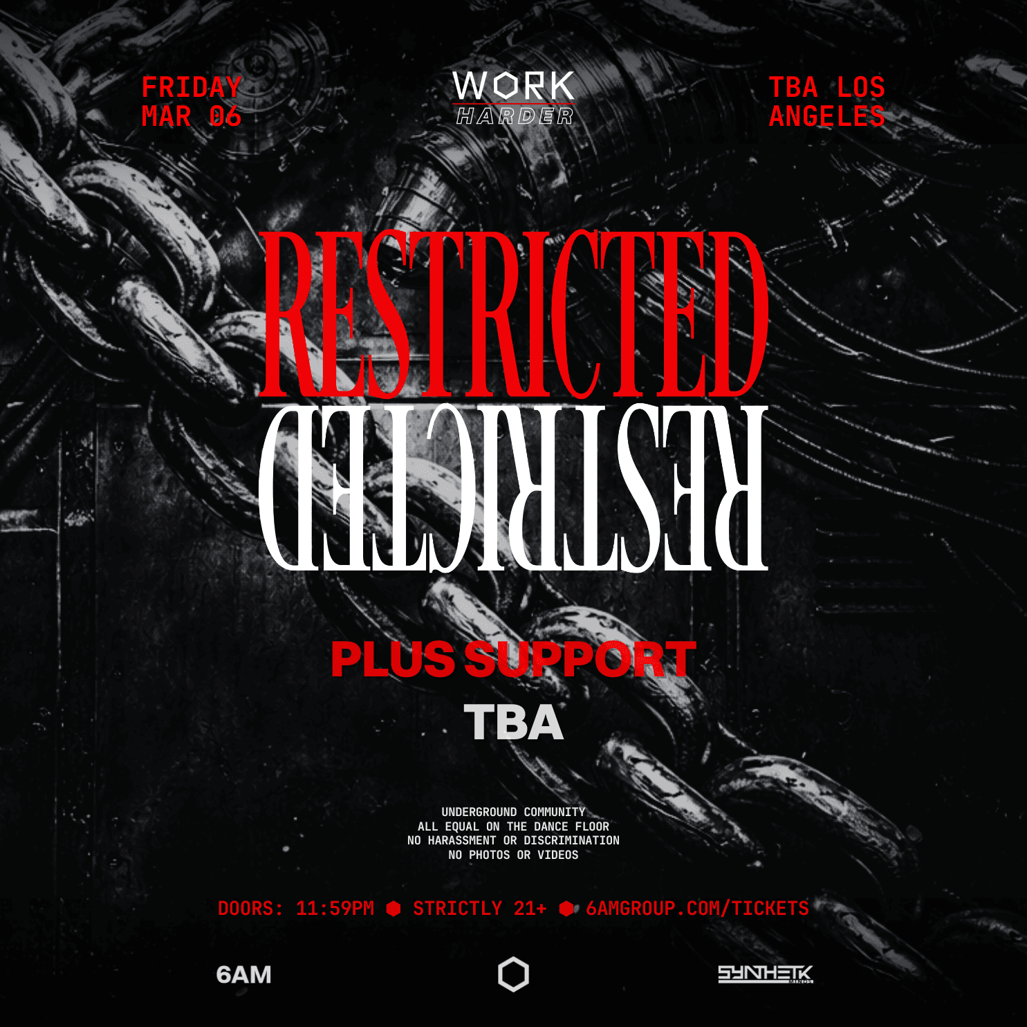 WORK Harder presents: Restricted