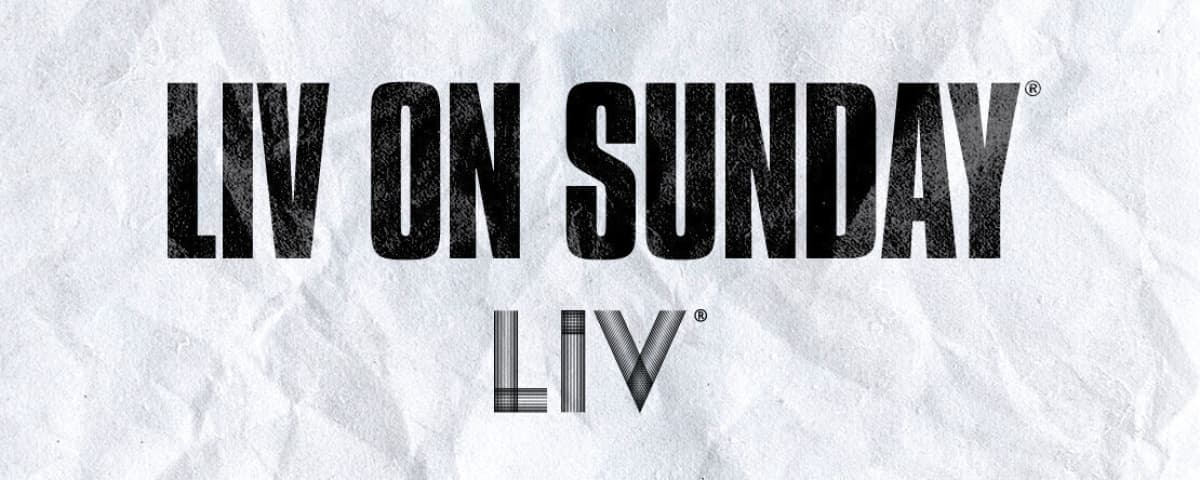 LIV ON SUNDAY